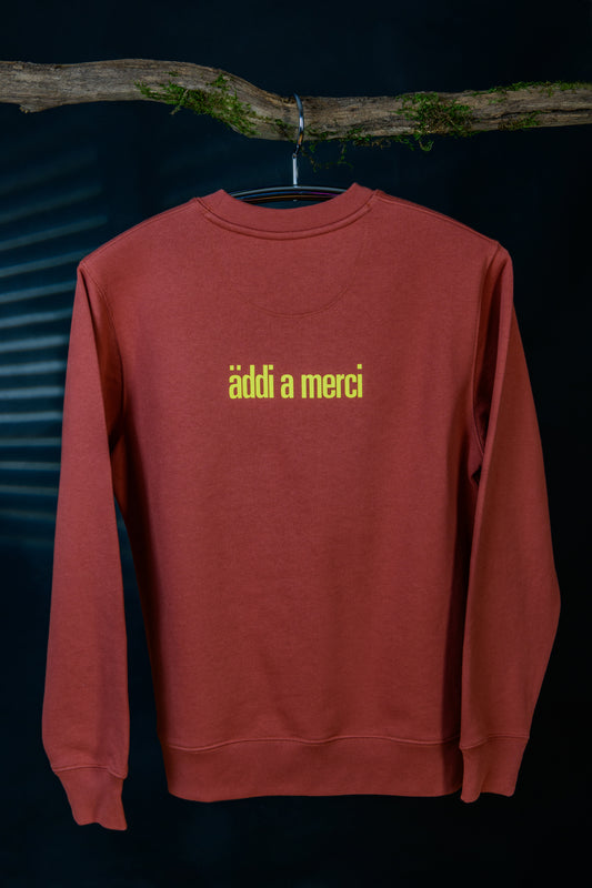 "moien"+"äddi a merci" Unisex Sweatshirt