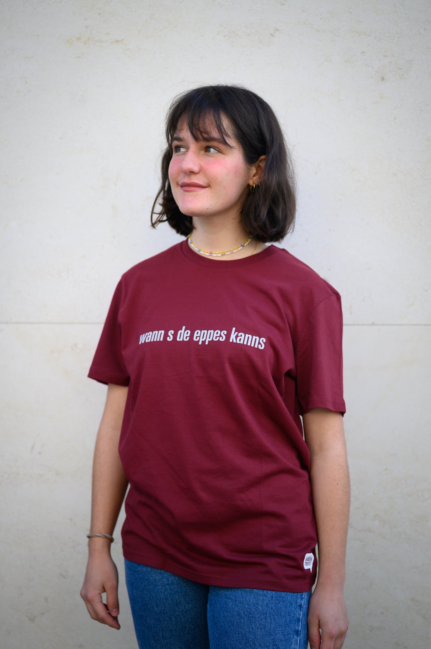 "wann s de eppes kanns" Unisex T-Shirt