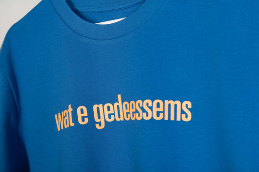 „wat e gedeessems“ Unisex T-Shirt