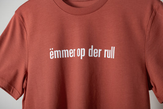 „ëmmer op der rull“ Unisex T-Shirt