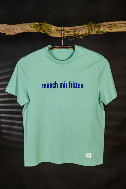 „maach mir fritten“ Unisex T-Shirt