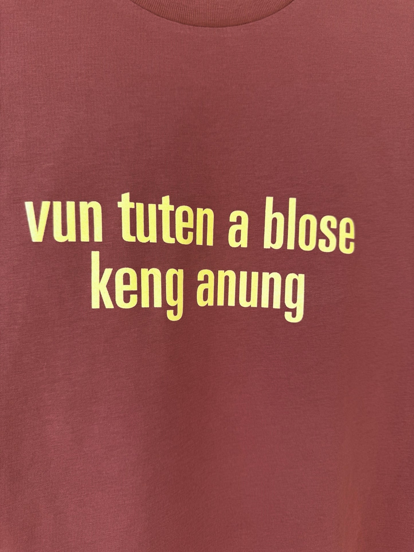 "vun tuten a blose keng anung" Unisex T-Shirt